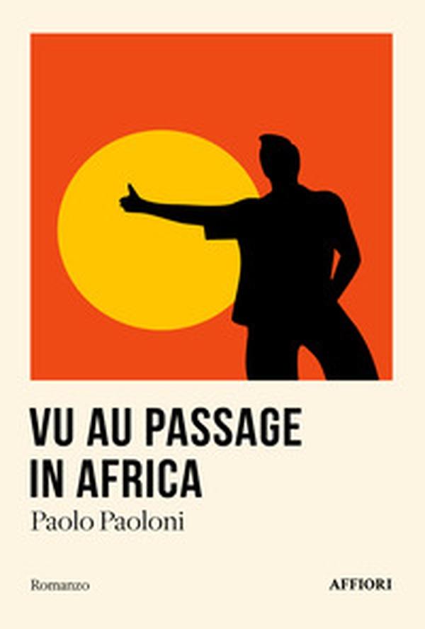 Vu au passage in Africa - Librerie.coop Vu au passage in Africa - Librerie.coop