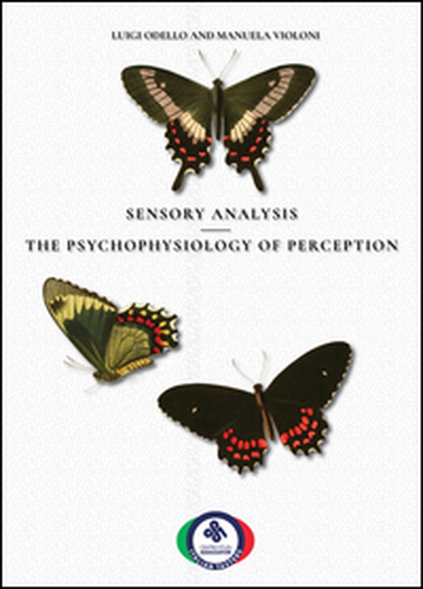 Sensory analysis. The psychophysiology of perception - Librerie.coop Sensory analysis. The psychophysiology of perception - Librerie.coop