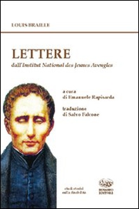 Lettere (1809-1852). Dall'Archivio dell'Institut National des Jeunes Aveugles - Librerie.coop