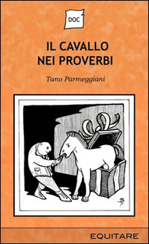 Il cavallo nei proverbi - Librerie.coop Il cavallo nei proverbi - Librerie.coop