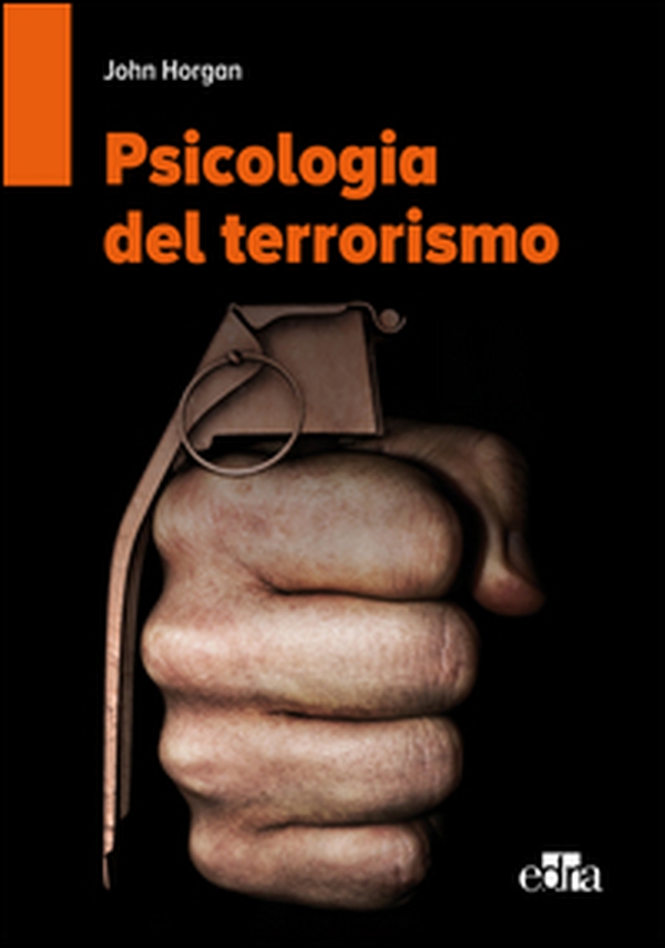 Psicologia del terrorismo - Librerie.coop Psicologia del terrorismo - Librerie.coop