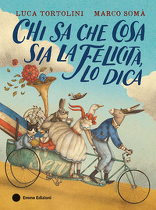 Chi sa che cosa sia la felicità, lo dica - Librerie.coop Chi sa che cosa sia la felicità, lo dica - Librerie.coop