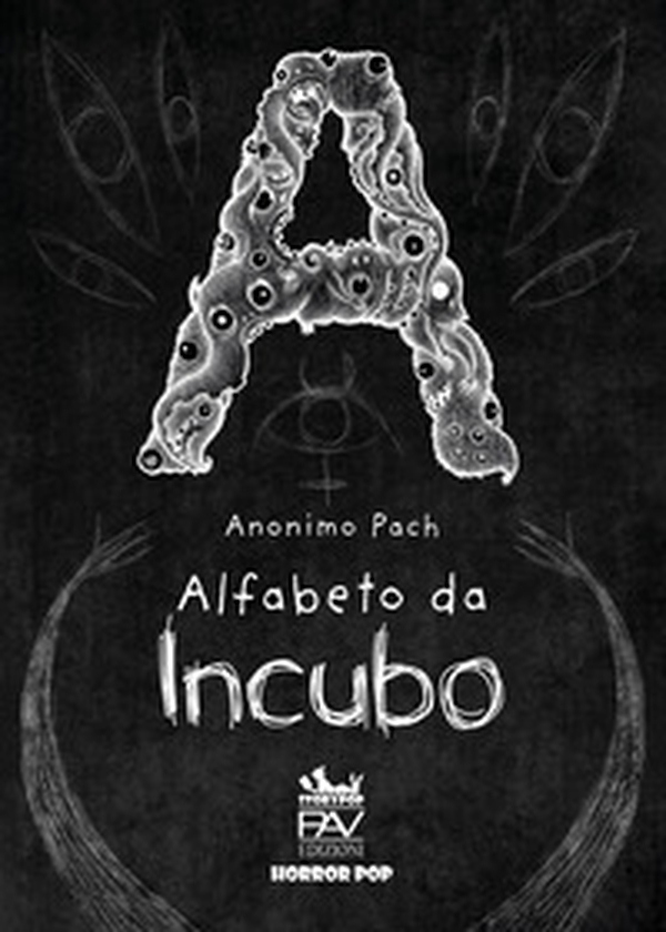 Alfabeto da incubo - Librerie.coop Alfabeto da incubo - Librerie.coop