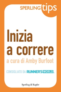 Inizia a correre - Sperling Tips - Librerie.coop