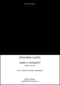 Edoardo Landi. Reale o virtuale? Opere 1960-2000 - Librerie.coop