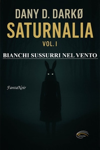 Saturnalia - Vol. 1 - Librerie.coop