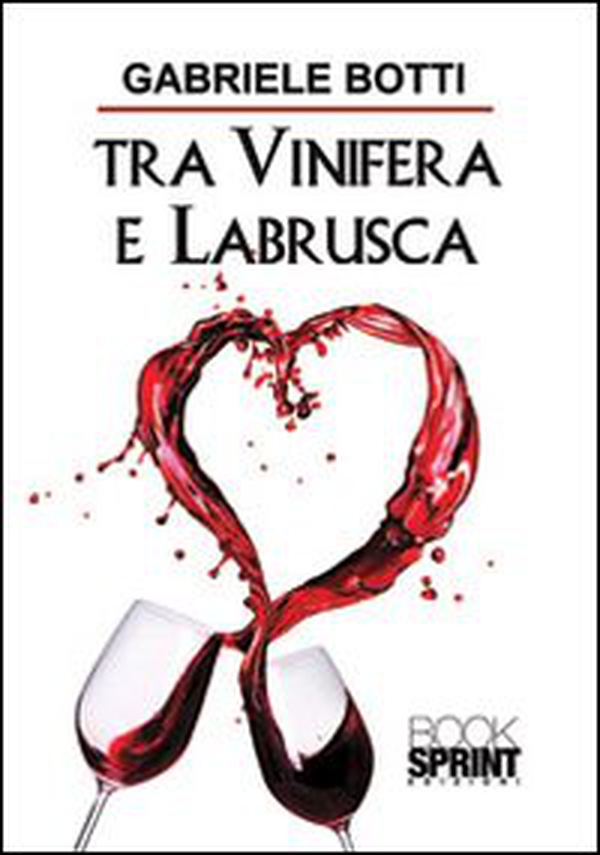 Tra vinifera e labrusca - Librerie.coop Tra vinifera e labrusca - Librerie.coop