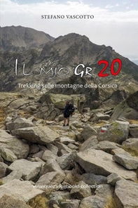 Il mio GR 20 - Librerie.coop