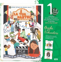 È la tua parte! Guida per l'educatore - Vol. 1 - Librerie.coop