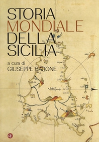 Storia mondiale della Sicilia - Librerie.coop