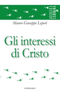 Gli interessi di Cristo - Librerie.coop