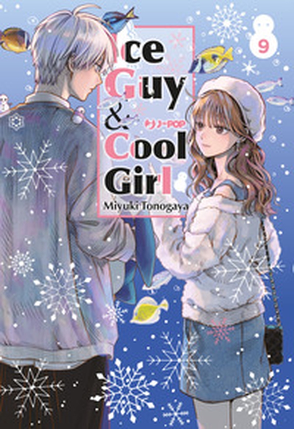 Ice guy & cool girl - Vol. 9 - Librerie.coop Ice guy & cool girl - Vol. 9 - Librerie.coop