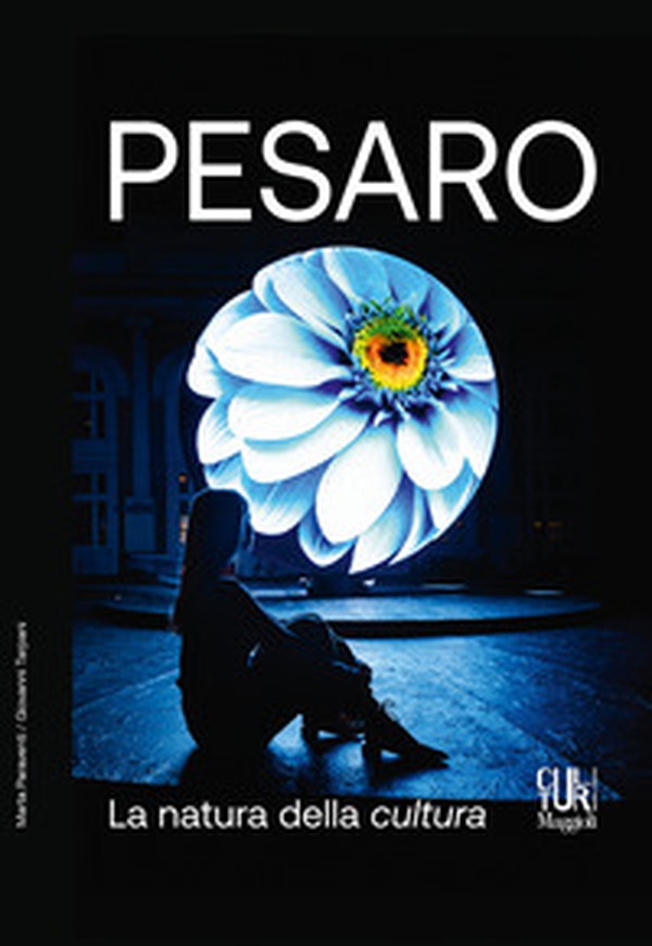 Pesaro. La natura della cultura - Librerie.coop Pesaro. La natura della cultura - Librerie.coop