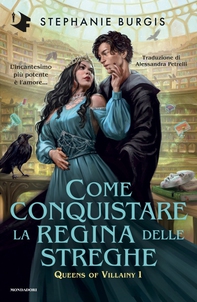 Come conquistare la regina delle streghe - Librerie.coop