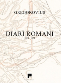 Diari romani. 1852-1874 - Librerie.coop