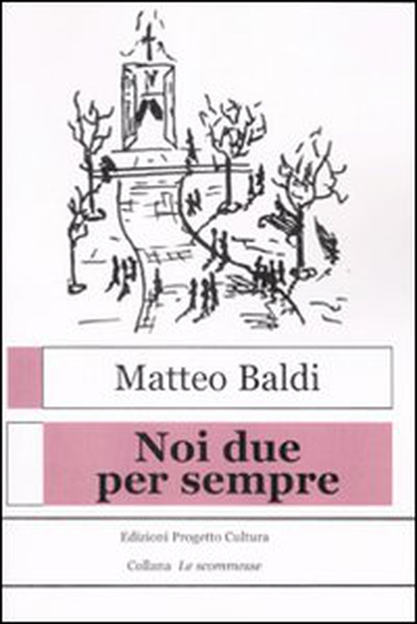 Noi due per sempre - Librerie.coop Noi due per sempre - Librerie.coop