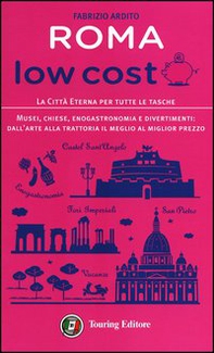 Roma low cost. La città eterna per tutte le tasche - Librerie.coop