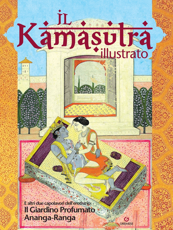 Il Kamasutra illustrato - Librerie.coop Il Kamasutra illustrato - Librerie.coop