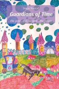 Guardians of time - Librerie.coop