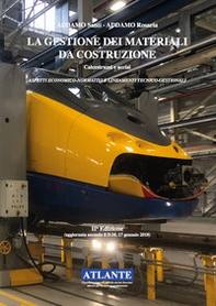 La gestione dei materiali da costruzione. Calcestruzzi e acciai - Librerie.coop