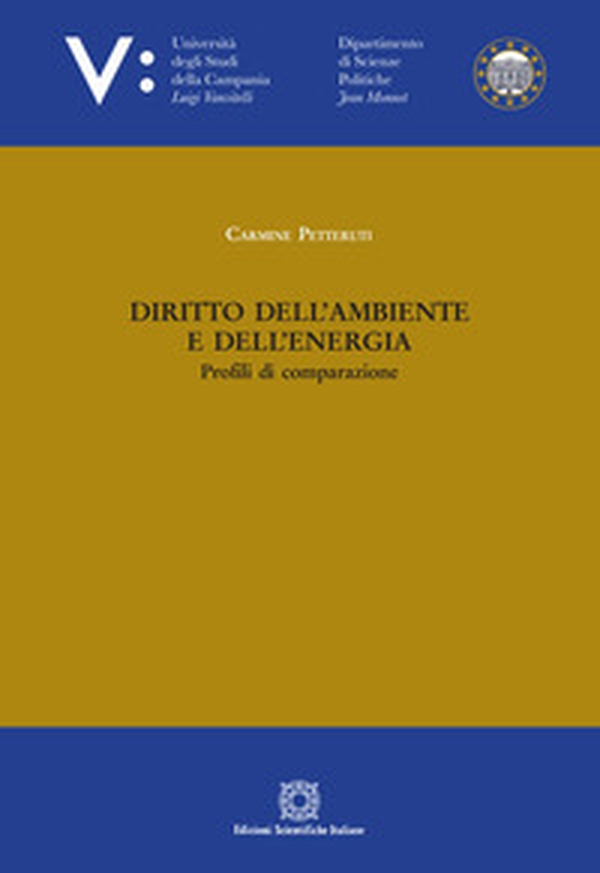 Diritto dell'ambiente e dell'energia. Profili di comparazione - Librerie.coop Diritto dell'ambiente e dell'energia. Profili di comparazione - Librerie.coop