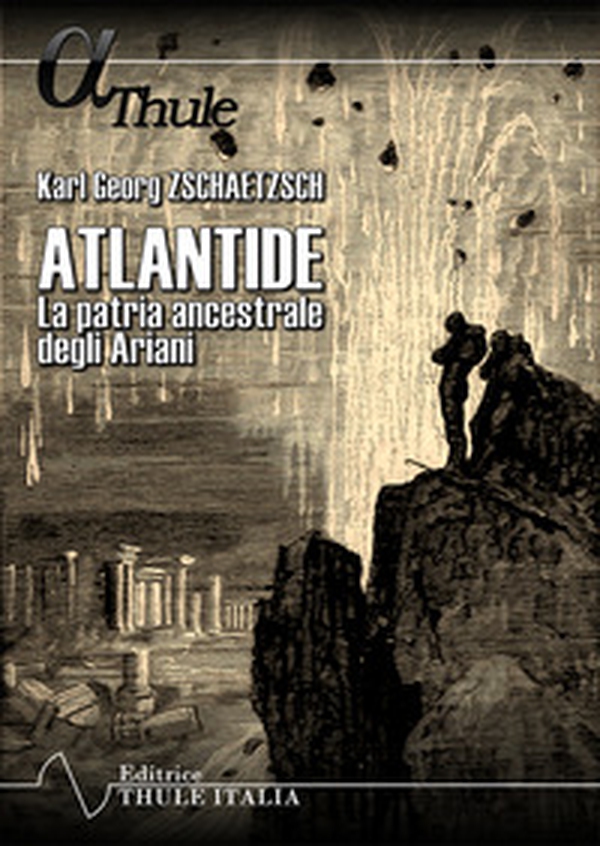 Atlantide. La patria ancestrale degli Ariani - Librerie.coop Atlantide. La patria ancestrale degli Ariani - Librerie.coop