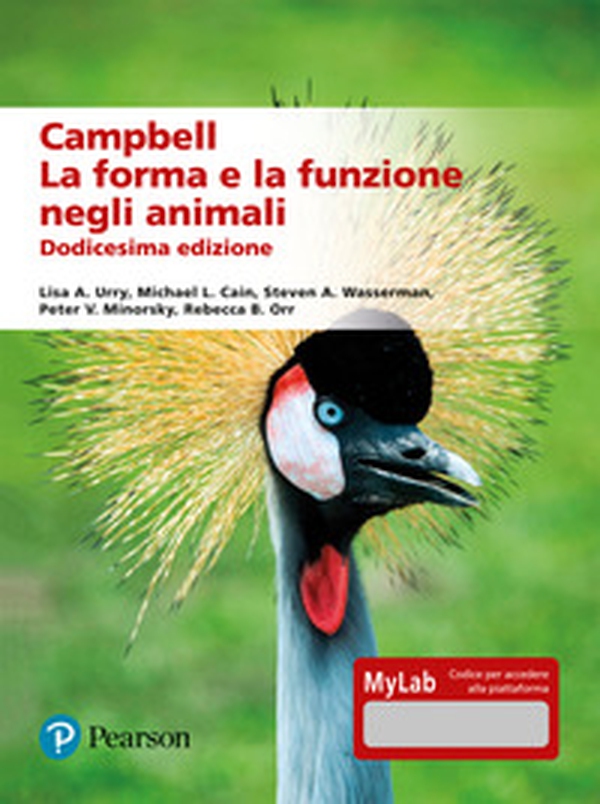 Campbell. La forma e la funzione negli animali. Ediz. mylab - Librerie.coop Campbell. La forma e la funzione negli animali. Ediz. mylab - Librerie.coop