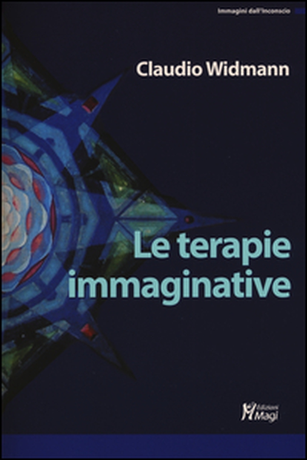 Le terapie immaginative - Librerie.coop Le terapie immaginative - Librerie.coop