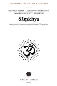 Sâmkhya. Indagine sulla presunta origine indiana del Pitagorismo - Librerie.coop