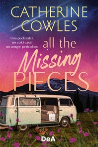 All the missing pieces. Booklover approved. Ediz. italiana - Librerie.coop