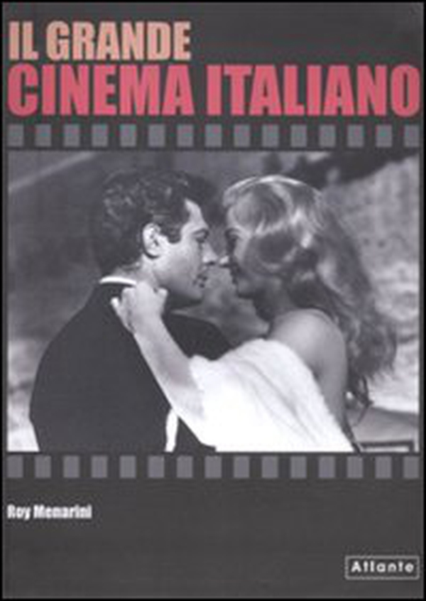 Il grande cinema italiano - Librerie.coop Il grande cinema italiano - Librerie.coop