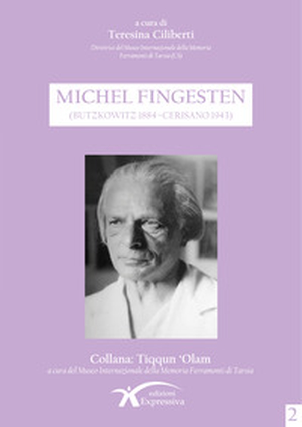 Michel Fingesten (Butzkowitz 1884 - Cerisano 1943) - Librerie.coop Michel Fingesten (Butzkowitz 1884 - Cerisano 1943) - Librerie.coop
