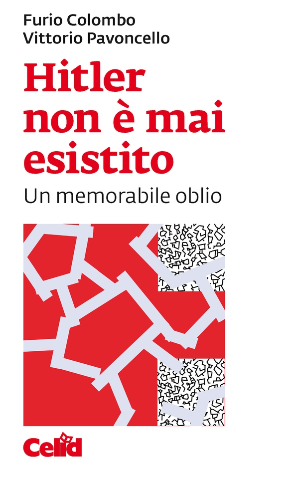 Hitler non è mai esistito - Librerie.coop Hitler non è mai esistito - Librerie.coop