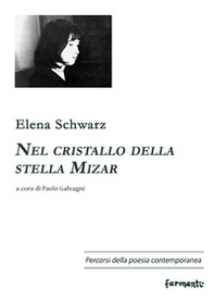 Nel cristallo della stella Mizar. Ediz. russa e italiana - Librerie.coop