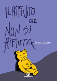 Il rifiuto che non si rifiuta - Librerie.coop