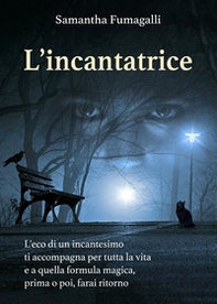 L'incantatrice - Librerie.coop