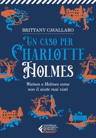 Un caso per Charlotte Holmes - Librerie.coop