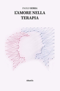 L'amore nella terapia - Librerie.coop L'amore nella terapia - Librerie.coop
