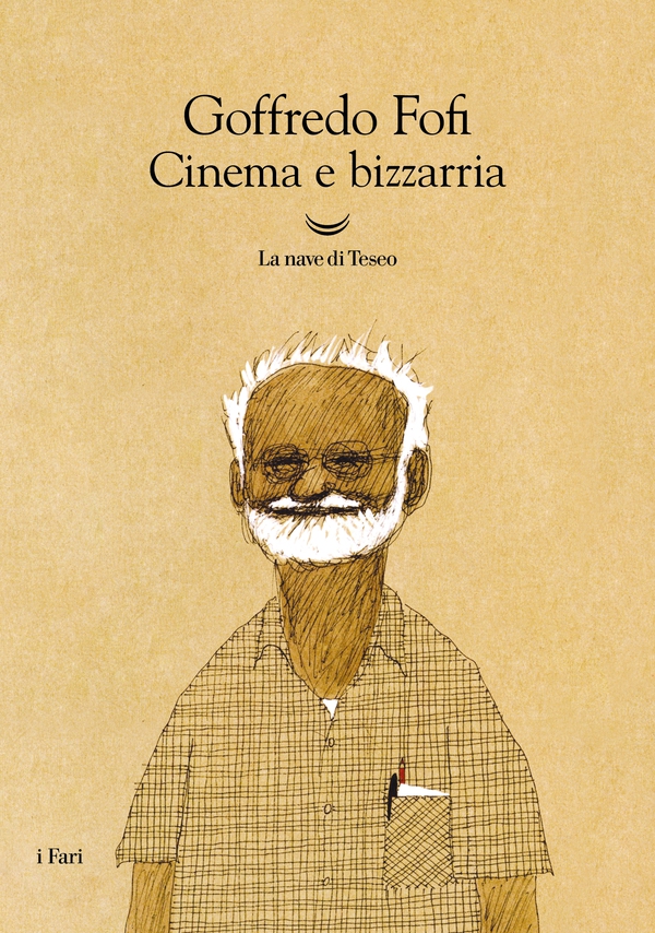 Cinema e bizzarria - Librerie.coop