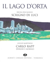 Lago d'Orta. Scrigno di luci - Librerie.coop Lago d'Orta. Scrigno di luci - Librerie.coop