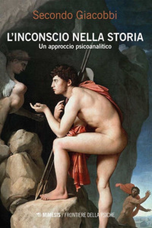 L'inconscio nella storia. Un approccio psicoanalitico - Librerie.coop L'inconscio nella storia. Un approccio psicoanalitico - Librerie.coop