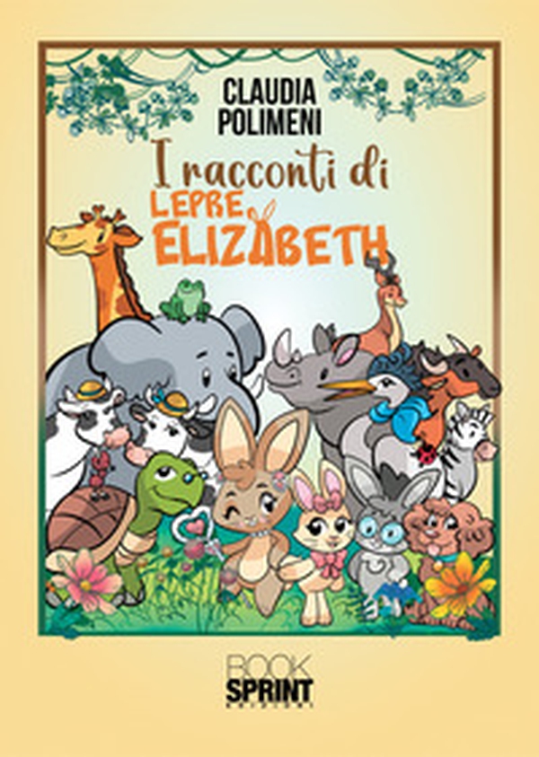 I racconti di lepre Elizabeth - Librerie.coop I racconti di lepre Elizabeth - Librerie.coop