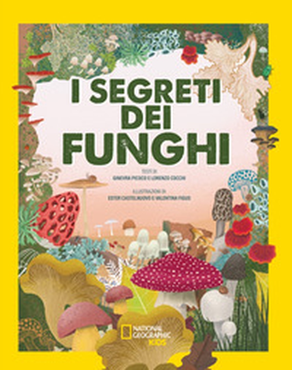 I segreti dei funghi - Librerie.coop I segreti dei funghi - Librerie.coop