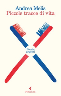 Piccole tracce di vita. Poesie urgenti - Librerie.coop