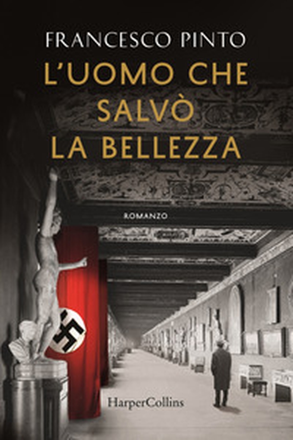 L'uomo che salvò la bellezza - Librerie.coop L'uomo che salvò la bellezza - Librerie.coop