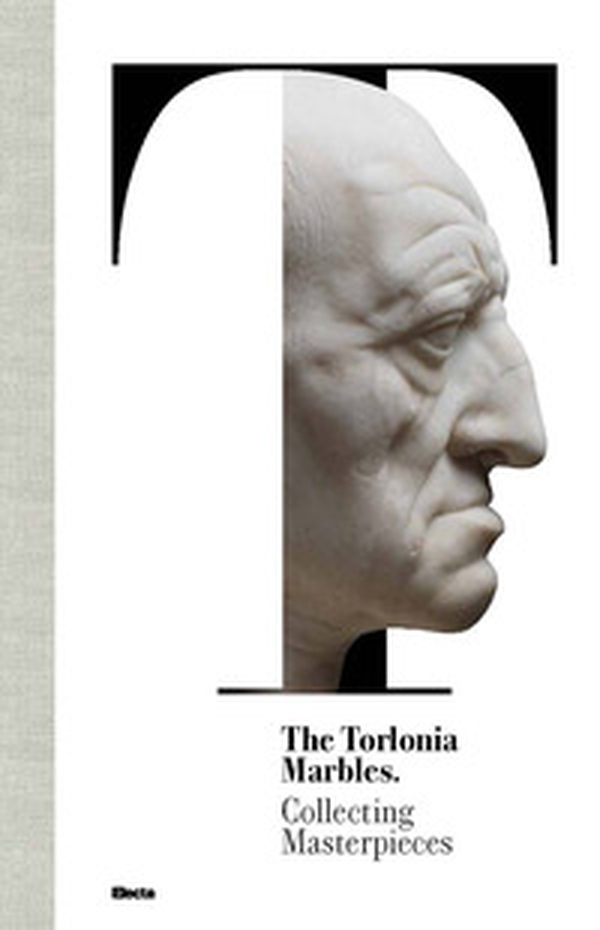 The Torlonia marbles. Collecting masterpieces - Librerie.coop The Torlonia marbles. Collecting masterpieces - Librerie.coop