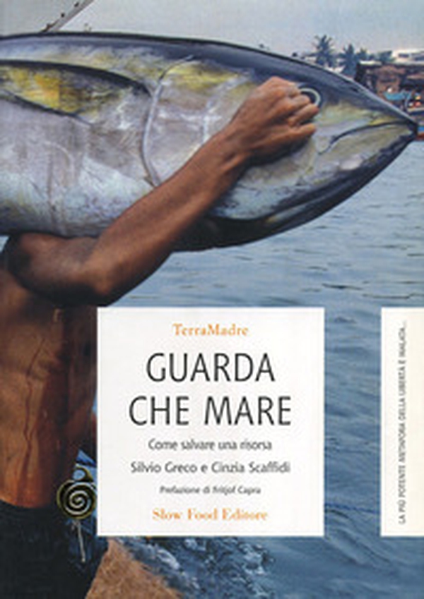 Guarda che mare. Come salvare una risorsa - Librerie.coop Guarda che mare. Come salvare una risorsa - Librerie.coop