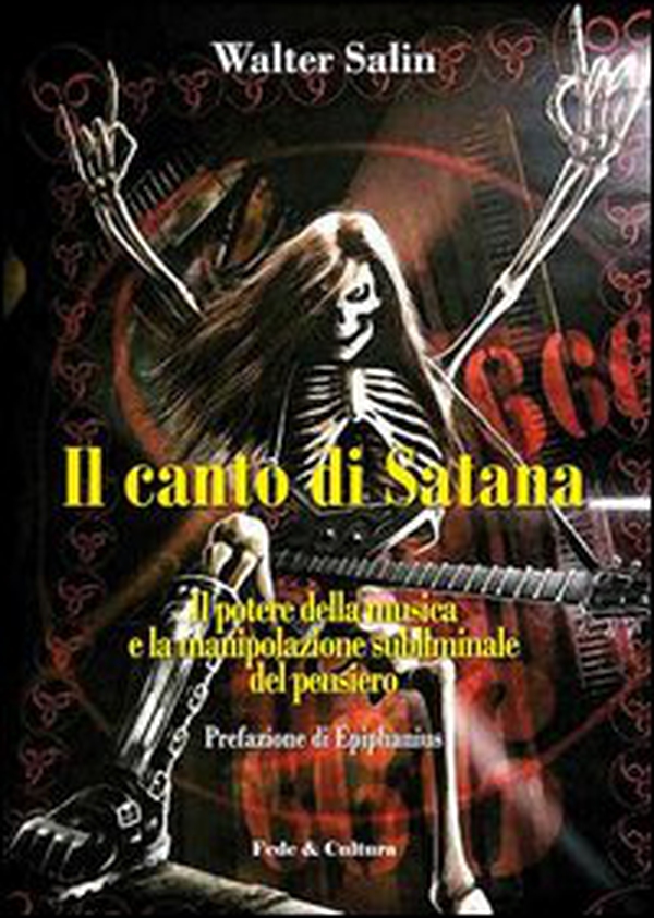 Il canto di satana. Il potere della musica e la manipolazione subliminale del pensiero - Librerie.coop Il canto di satana. Il potere della musica e la manipolazione subliminale del pensiero - Librerie.coop