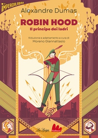 Robin Hood. Il principe dei ladri - Librerie.coop