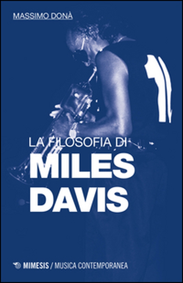 La filosofia di Miles Davis - Librerie.coop La filosofia di Miles Davis - Librerie.coop